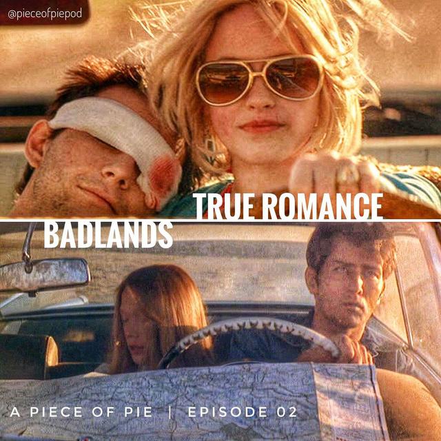 Badlands & True Romance - podcast episode cover