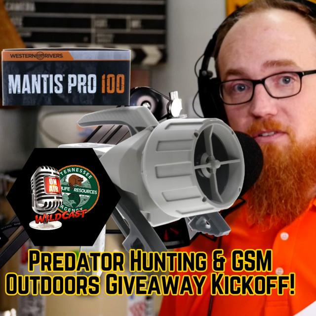 TW 414 - Predator Hunting & GSM Outdoors Giveaway Kickoff! - podcast episode cover