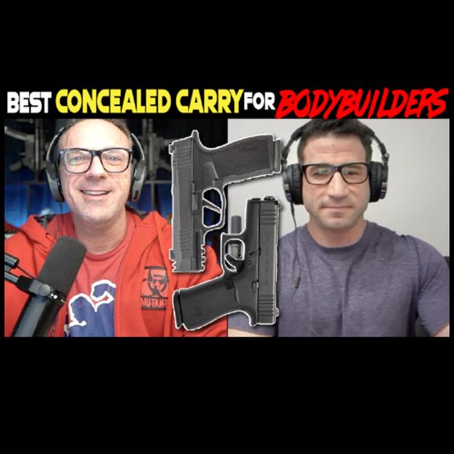 Best Gun For Bodybuilders Interested In Concealed Carry - podcast episode cover