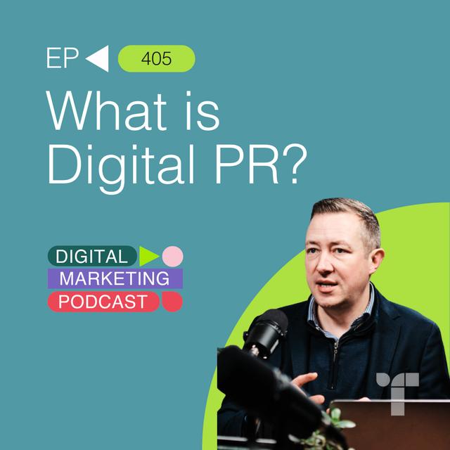 What Is Digital PR? - podcast episode cover