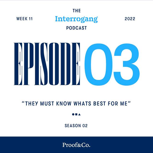 Week 11 - They Must Know What's Best For Me - podcast episode cover