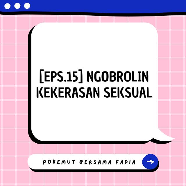 NGOBROLIN KEKERASAN SEKSUAL - podcast episode cover