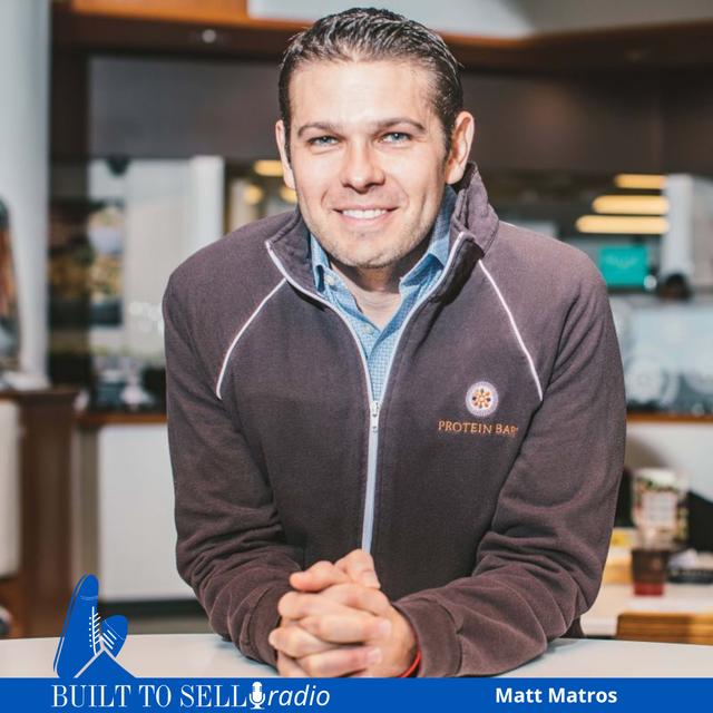 Ep 456 The Hidden Risk In Selling to Private Equity: A Cautionary Tale From Protein Bar’s Matt Matros' on How to Avoid a 7-Figure Mistake - podcast episode cover