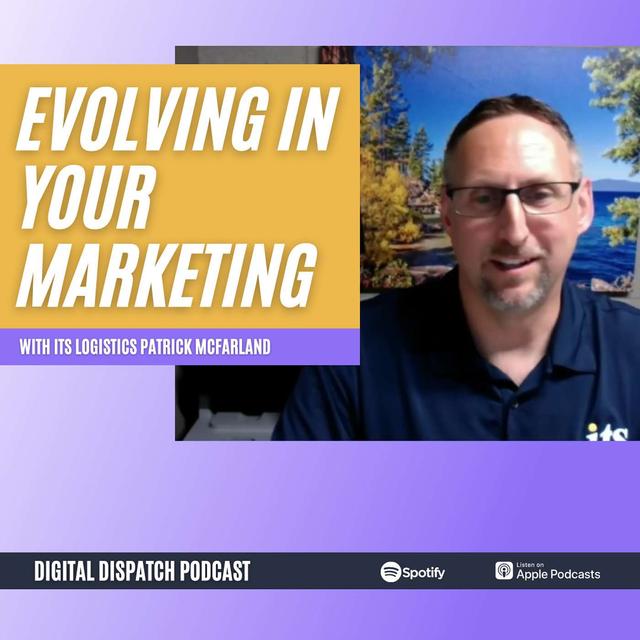 ITS Logistics Patrick McFarland on the TMSA and Evolving in Marketing - podcast episode cover