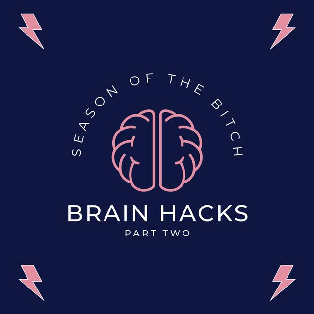 Episode 249: Brain Hacks Pt 2 - podcast episode cover