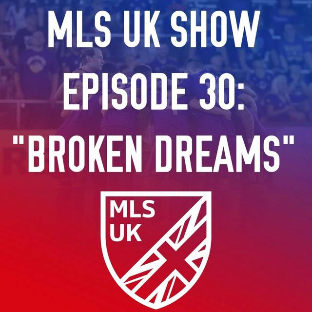 Episode 30: Broken Dreams - podcast episode cover