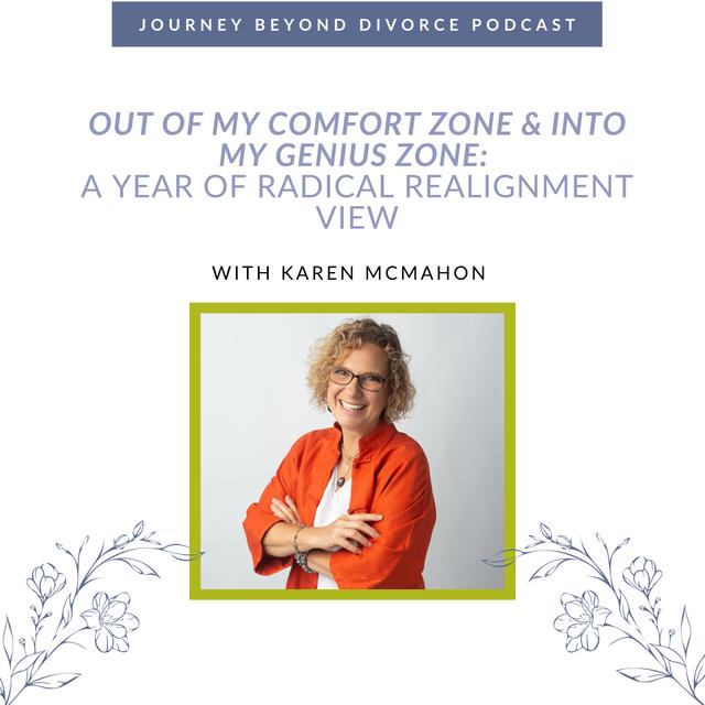 Out of My Comfort Zone & Into My Genius Zone: A Year of Radical Realignment - podcast episode cover