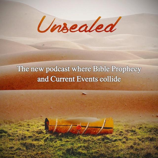 Unsealed EP 20 - Neither Jesus nor the Antichrist are imminent - podcast episode cover