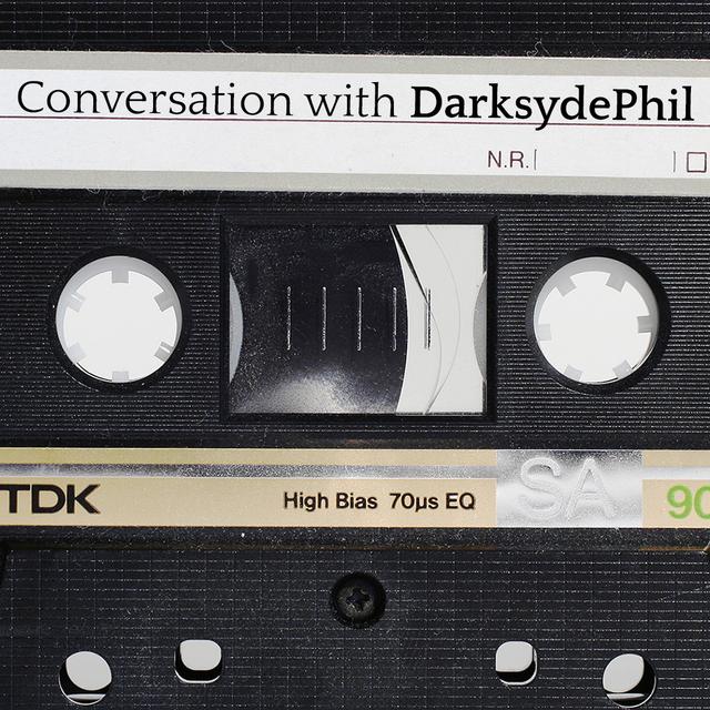 A Conversation with DarksydePhil - podcast episode cover