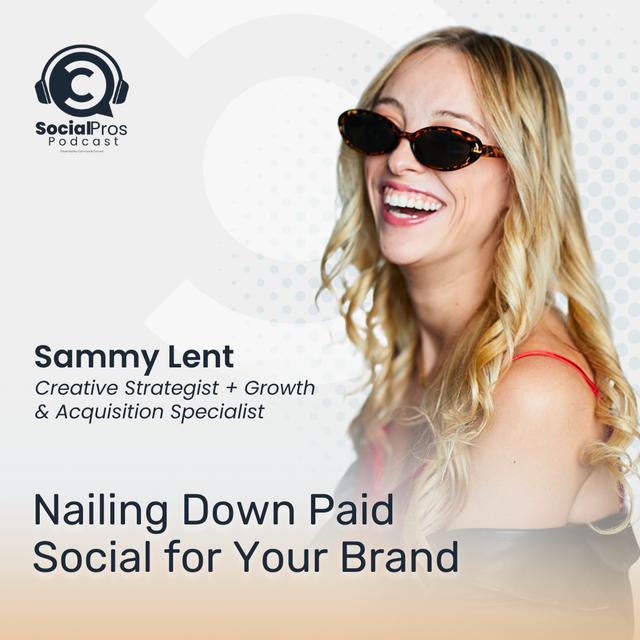 Nailing Down Paid Social for Your Brand - podcast episode cover