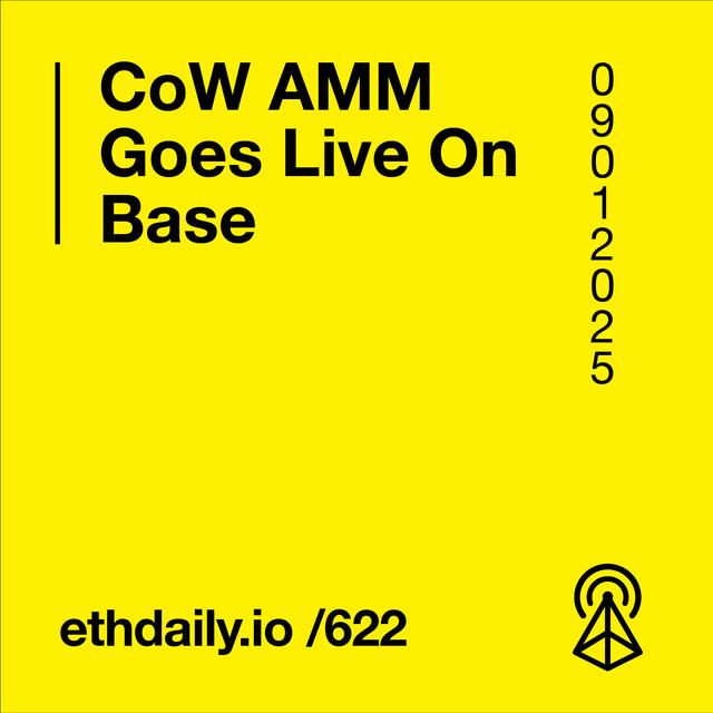 CoW AMM Goes Live On Base - podcast episode cover