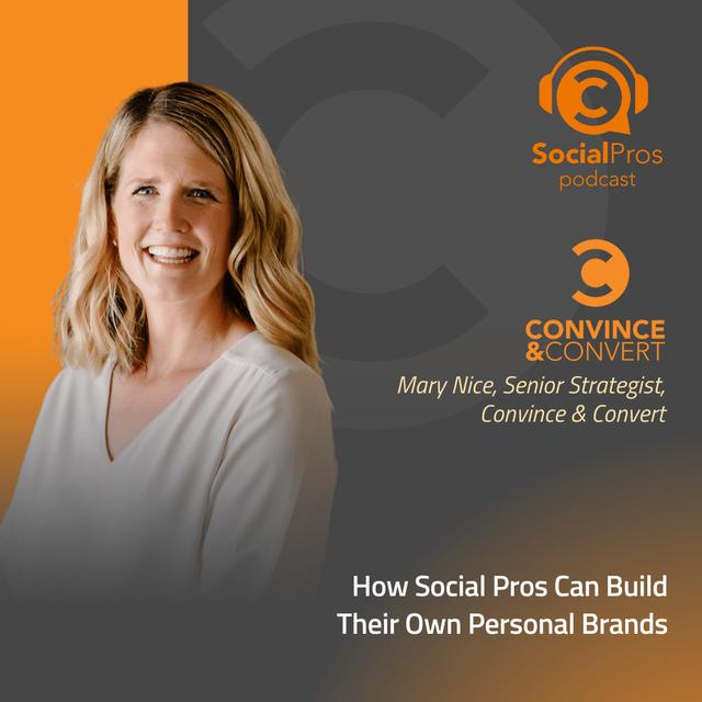 How Social Pros Can Build Their Own Personal Brands - podcast episode cover