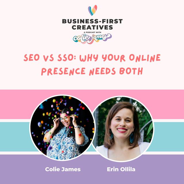 SEO vs SSO: Why Your Online Presence Needs BOTH with Erin Ollila - podcast episode cover