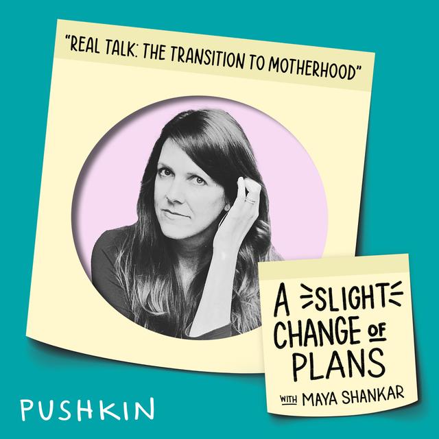 Real Talk: The Transition to Motherhood - podcast episode cover
