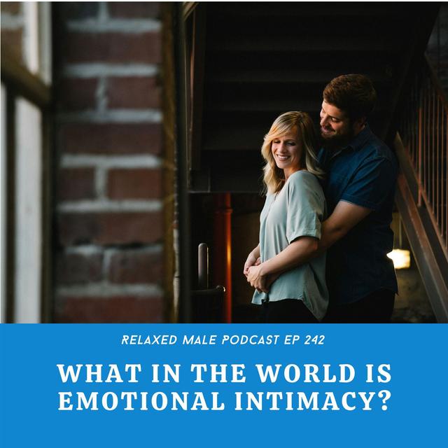 What in The World is Emotional Intimacy? - podcast episode cover