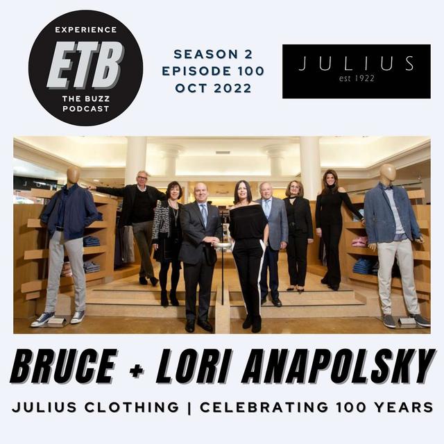 BRUCE + LORI ANAPOLSKY | Julius Clothing Celebrating 100 Years! - podcast episode cover