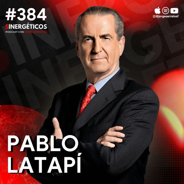 El poder de las palabras: cómo transformar vidas con la comunicación | Pablo Latapí | #384 SINERGÉTICOS - podcast episode cover