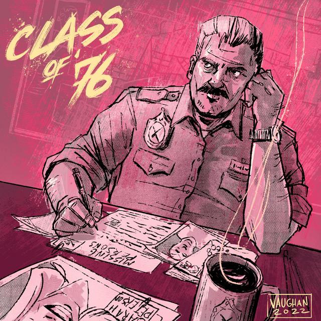 Class of '76 - Part Six - podcast episode cover