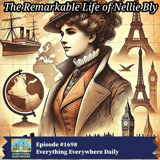Nellie Bly (Encore) - podcast episode cover