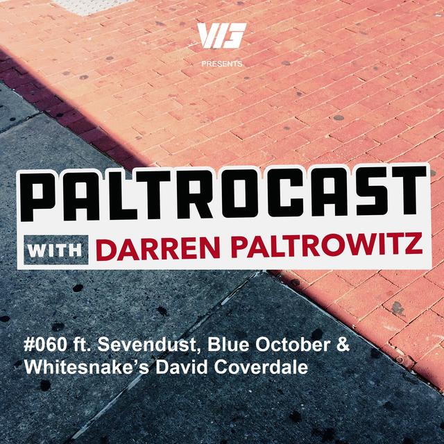 Episode #060: Sevendust’s Lajon Witherspoon, Blue October’s Justin Furstenfeld & Whitesnake’s David Coverdale - podcast episode cover