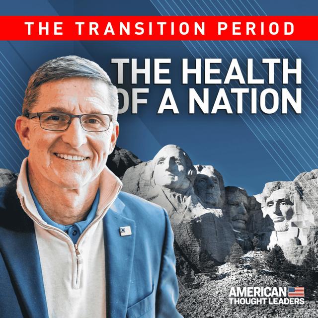 Lt. Gen. Michael Flynn: Putting ‘Country Before Self’ Is Necessary to Repair America - podcast episode cover
