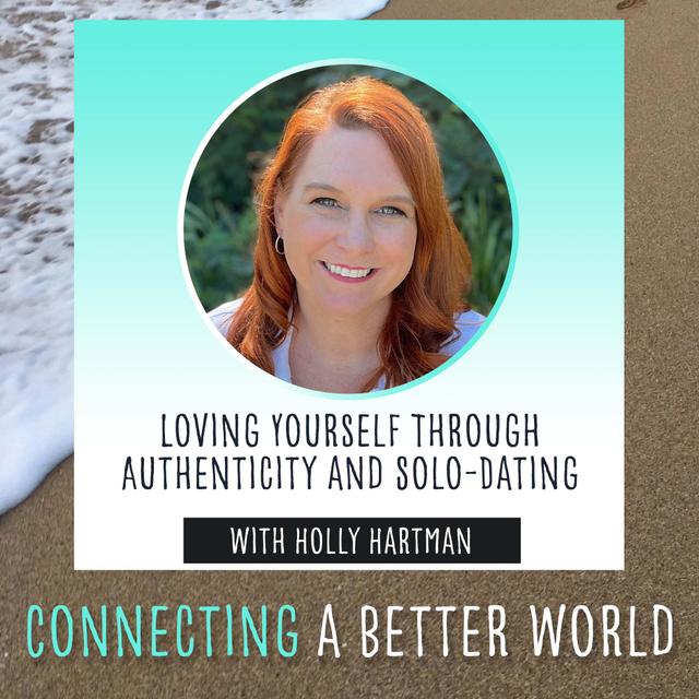 CABW 071: Loving Yourself Through Authenticity and Solo-Dating - podcast episode cover