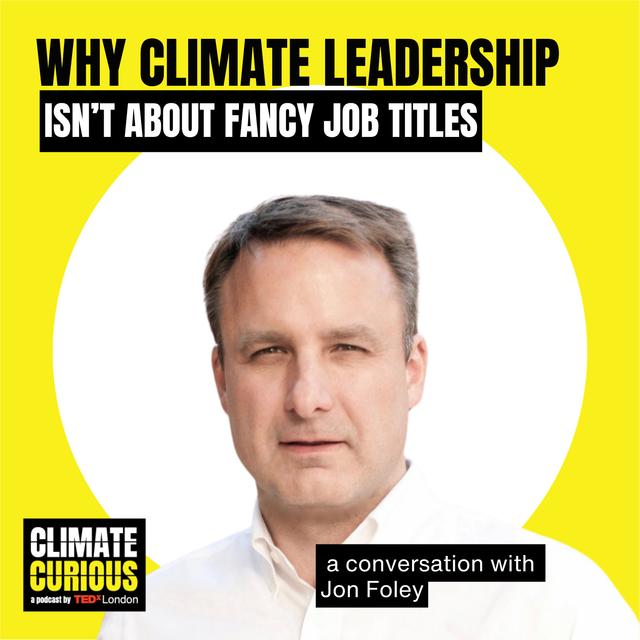 Why climate leadership isn’t about fancy job titles - podcast episode cover