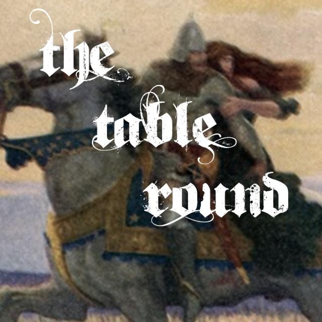 11- The Table Round - podcast episode cover
