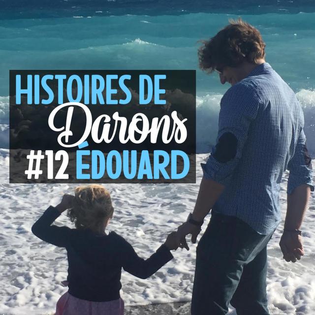 Édouard : "Je veux donner à mes filles de la confiance en elles" - podcast episode cover