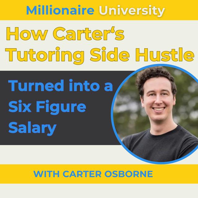 321. From Side Hustle to Six Figures: How Carter Osborne Grew a Successful Tutoring Business - podcast episode cover