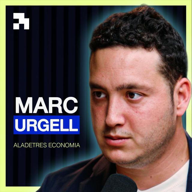 Se Viene Una Crisis Y Nadie Está Listo - Marc Urgell | Aladetres - podcast episode cover