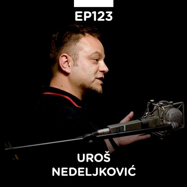EP 123: Uroš Nedeljković Bjuti, advokat i svetski putnik - Pojačalo podcast - podcast episode cover