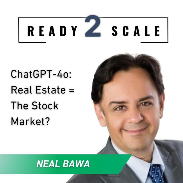 ChatGPT-4o: Real Estate = The Stock Market? - podcast episode cover