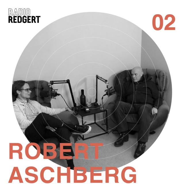 #2 Robert Aschberg - podcast episode cover