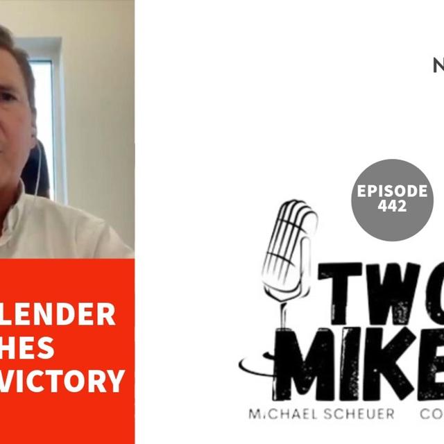 Two Mikes - Todd Callender Marches Towards Victory - podcast episode cover