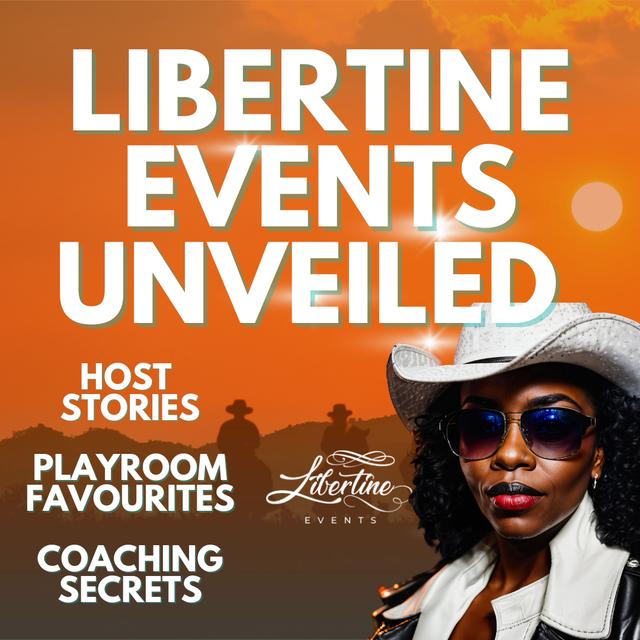 Libertine Events Unveiled: Host Stories, Playroom Favorites, and Coaching Secrets - podcast episode cover