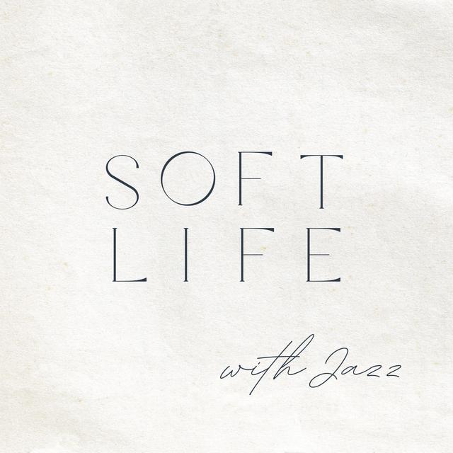 Soft Life with Jazz Podcast Pilot: Test 1 - podcast episode cover