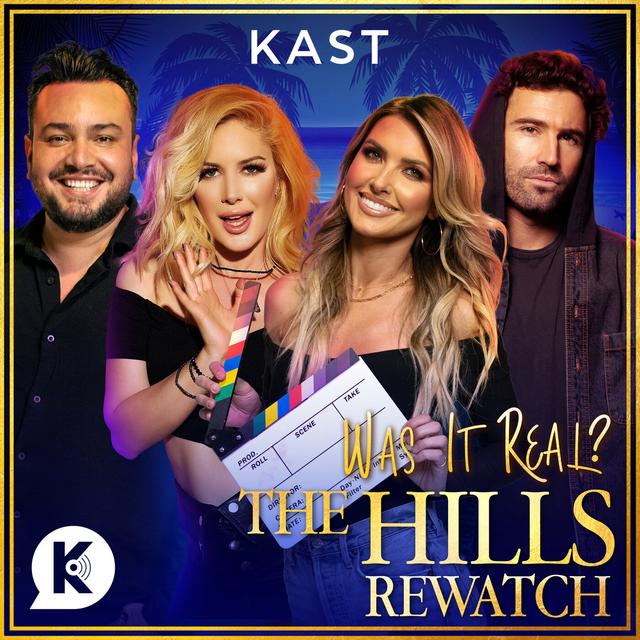 Somebody Always Has to Cry with Jordan Eubanks | Was it Real? The Hills Rewatch Podcast - podcast episode cover