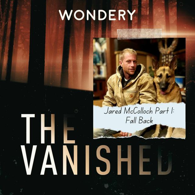 Jared McColloch Part 1: Fall Back - podcast episode cover