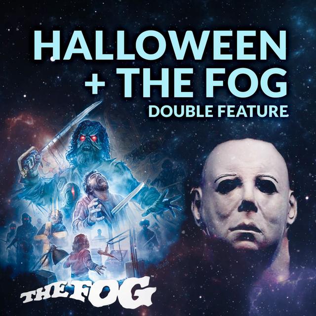Ep. 082 - Halloween + The Fog Deep Dive Double Feature / Movie Review - podcast episode cover