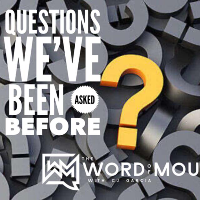 Questions We’ve Been Asked Before. - podcast episode cover