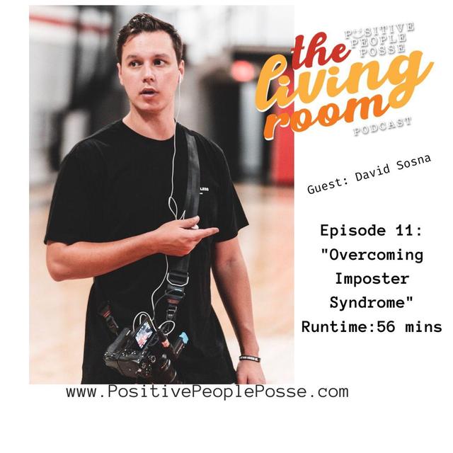 Overcoming Imposter Syndrome -Guest: David Sosna - podcast episode cover