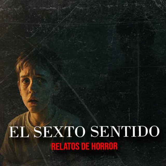 El Sexto Sentido (Relatos De Horror) - podcast episode cover
