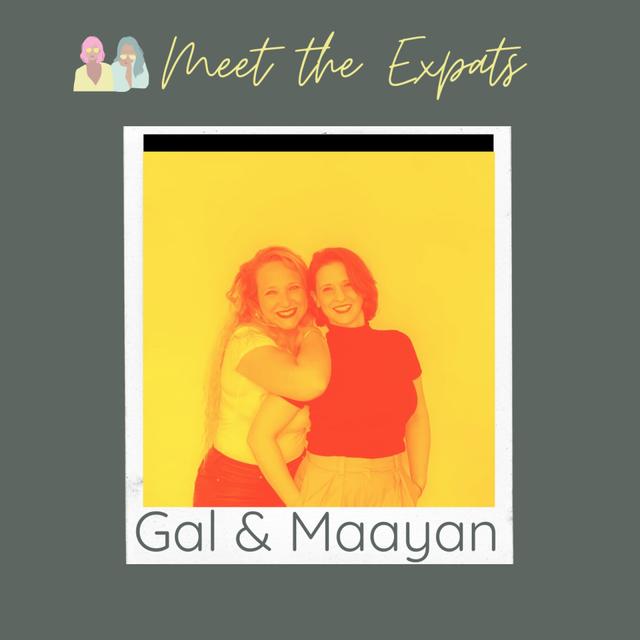 Meet Gal and Maayan: sisters embracing change! - podcast episode cover