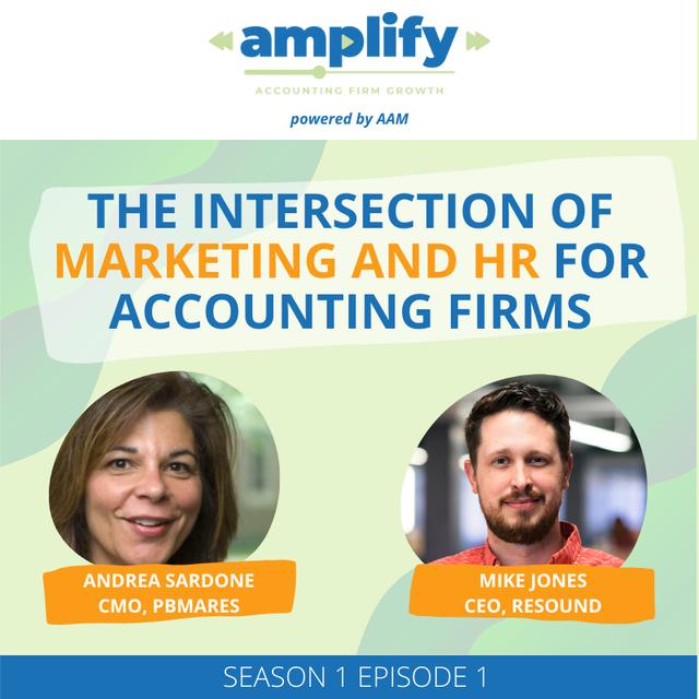 Compensation Changes in Accounting Firms - Intersection of HR & Marketing with Andrea Sardone, PBMares - Amplify S01E01 - podcast episode cover
