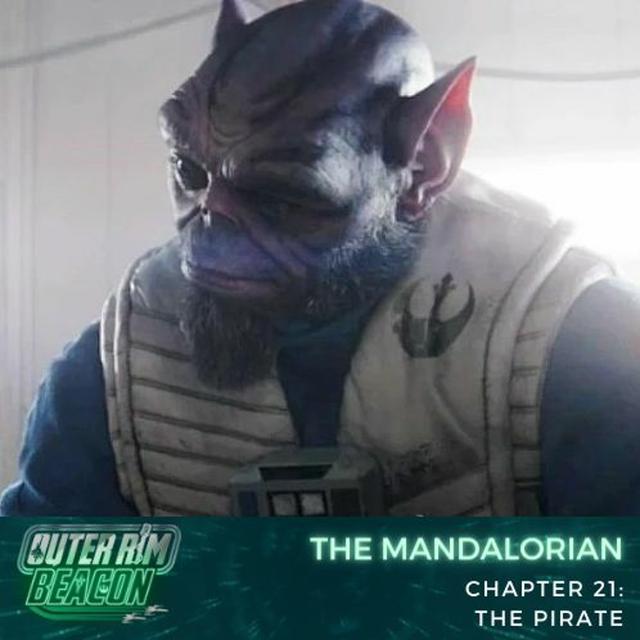 The Mandalorian: Chapter 21: The Pirate - podcast episode cover