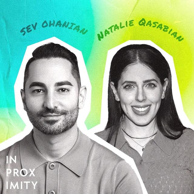 Natalie Qasabian and Sev Ohanian - podcast episode cover