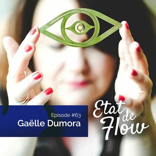#63 - Gaëlle Dumora - Habiter ses lieux de vie en conscience - podcast episode cover