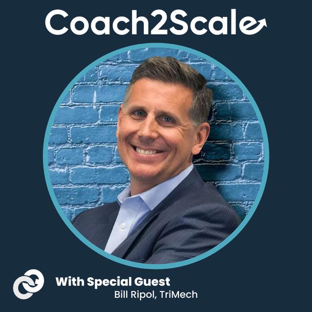 Thinking Beyond The Numbers - Bill Ripol- Coach2Scale - Episode # 036 - podcast episode cover