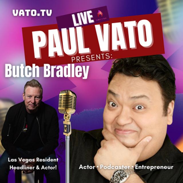 Butch Bradley, Las Vegas Headliner & Actor Reveals What Life As A Comedian Is Really Like! - podcast episode cover